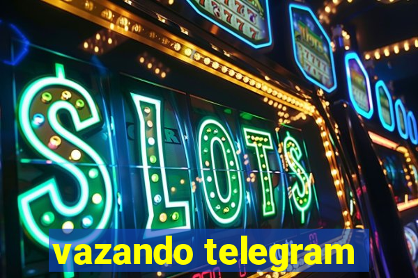 vazando telegram